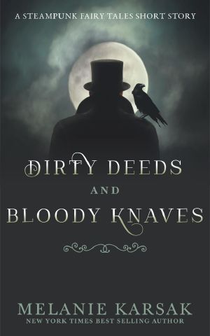 [Steampunk Fairy Tales 1.50] • Dirty Deeds and Bloody Knaves